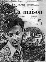 1913 : "La Maison". Un retour vers l'enfance et le pays natal.